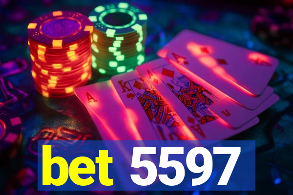 bet 5597